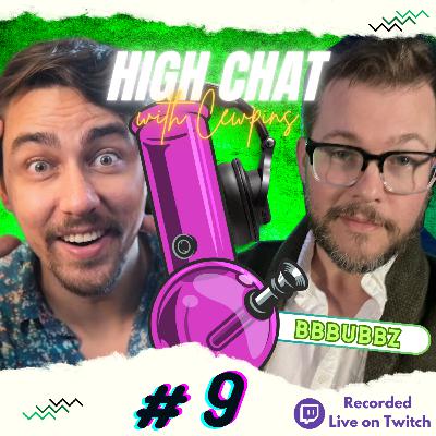 Sewer People, Vegas Weed, Edibles & More!! BBBubbz #9
