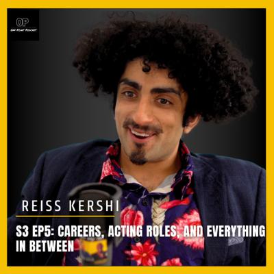 S3 Ep5: Careers, Acting roles, and everything in between With Reiss Kershi S3 Ep5: Careers, Acting roles, and everything in between With Reiss Kershi