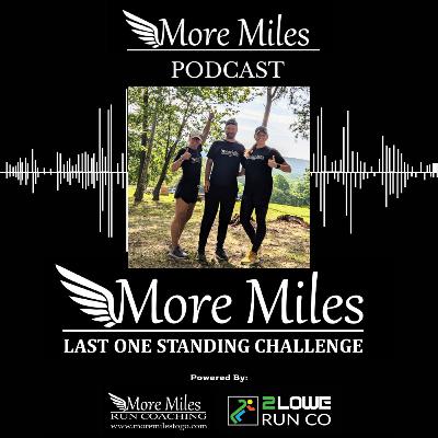 The More Miles Last One Standing Challenge - Special Episode! The More Miles Last One Standing Challenge - Special Episode!