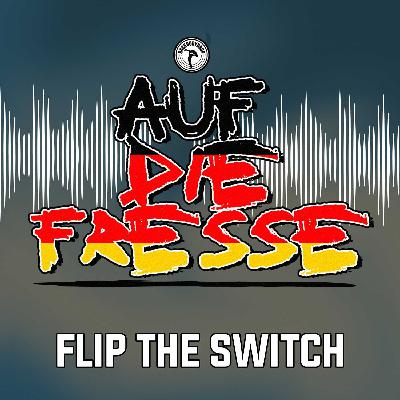 Auf Die Fresse #52 - Flip The Switch (Peter Tihanyi, Road to 16 Carat Gold)