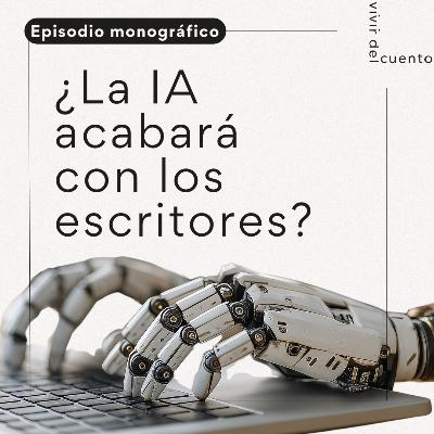 ¿La IA acabará con los escritores? | Inteligencia artificial vs. creación humana
