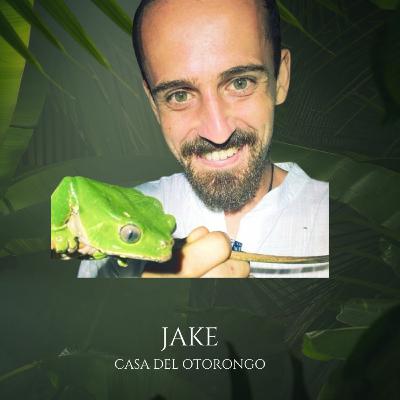 Jake & Casa Del Otorongo