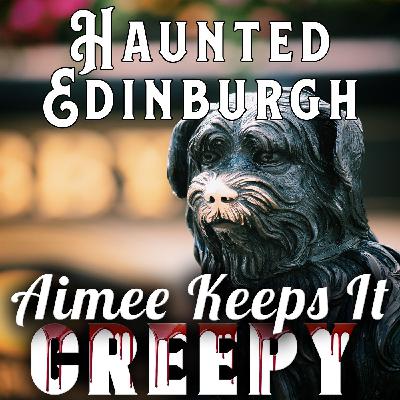 Haunted Edinburgh- The City Of Dead INTERVIEW