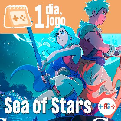 1 dia, 1 jogo: 28. Sea of Stars (2023) 1 dia, 1 jogo: 28. Sea of Stars (2023)