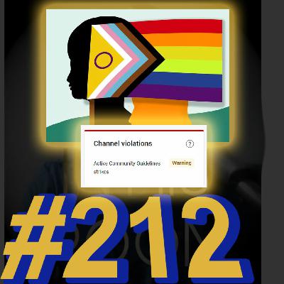 Episode 213: My Podcast is UNDER ATTACK!! ...And Polycule Pride.