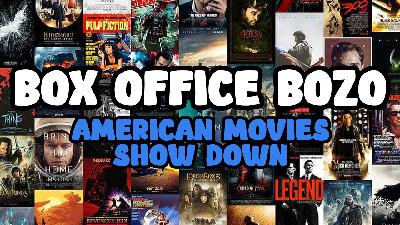 Box Office Bozo – American Movies Showdown Box Office Bozo – American Movies Showdown