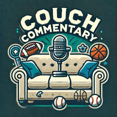 Couch Commentary #9