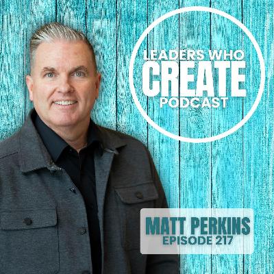 217 Using your Story to Impact Generations with Matt Perkins | Loss, Grief to Growth, & Coffee