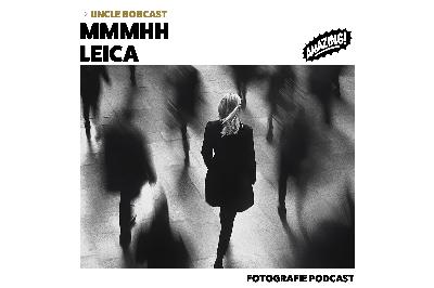 Mmmhh Leica