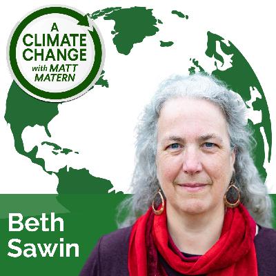 202: Global Warming Solutions Need Multiple Winners with Beth Sawin