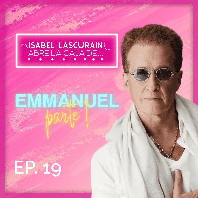 Emmanuel...¡como NUNCA! Parte 1.