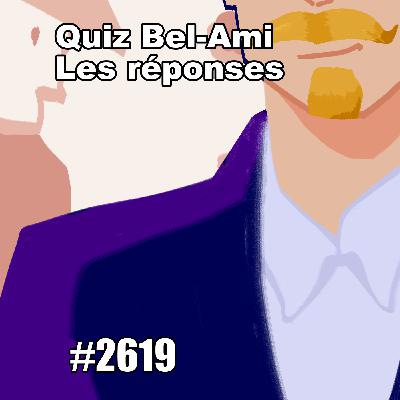 Trouver les bonnes réponses (Quiz Bel-Ami) et petit tour à Chenonceau — (Maupassant Quiz Answers & Chenonceau Castle)