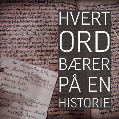 Hvert ord bærer på en historie