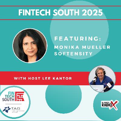 Fintech South 2025: Monika Mueller with Softensity