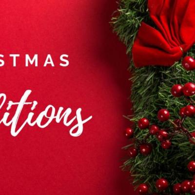 CHRISTmas Traditions CHRISTmas Traditions