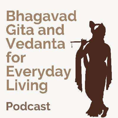 E60. Vedanta & Bhagavad Gita | Q&A | Gautamji