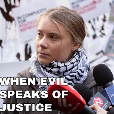 WHEN EVIL SPEAKS OF JUSTICE WHEN EVIL SPEAKS OF JUSTICE