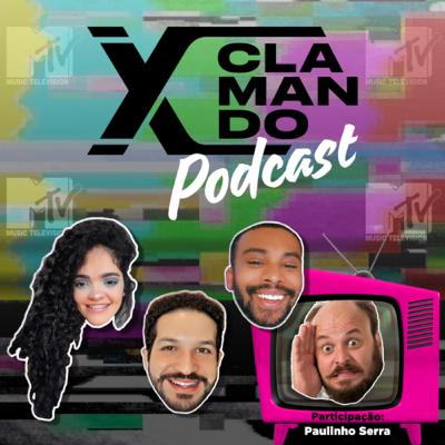 #6 - MTV Brasil: “Bota essa po#%@ pra funcionar”. | VJs, VMB, Acústico e mais.