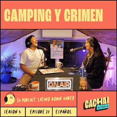 CAMPING Y CRIMEN #S4E27 CAMPING Y CRIMEN #S4E27