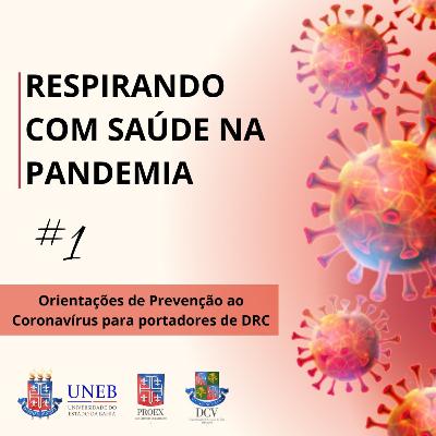 Orientações de Prevenção ao Coronavírus para portadores de DRC Orientações de Prevenção ao Coronavírus para portadores de DRC