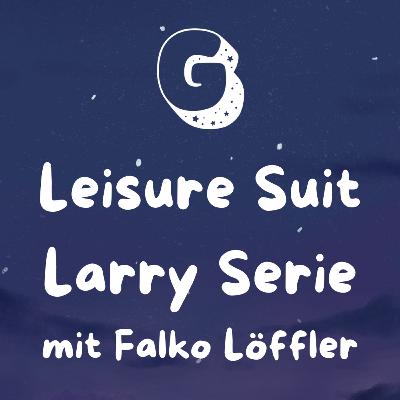 Feuchtfröhliche Gespräche rund um Leisure Suit Larry // mit Falko Löffler