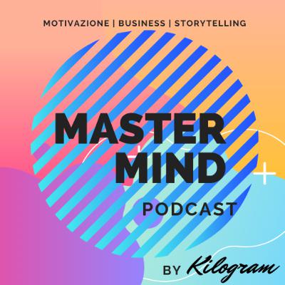 Le 10 regole (da non seguire) per l'insuccesso- #MasterMindPodcast
