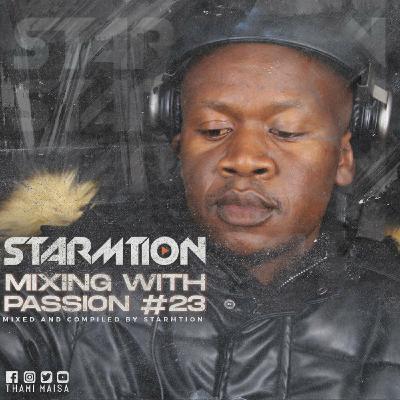 Starmtion'Djay - Mixing With Passion #23