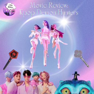 Movie Review! - Kpop Demon Hunters