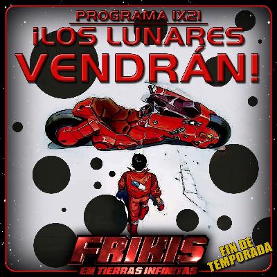 FENTI 1x21 - ¡Los Lunares Vendrán! FIN DE TEMPORADA - Frikis en Tierras Infinitas FENTI 1x21 - ¡Los Lunares Vendrán! FIN DE TEMPORADA - Frikis en Tierras Infinitas