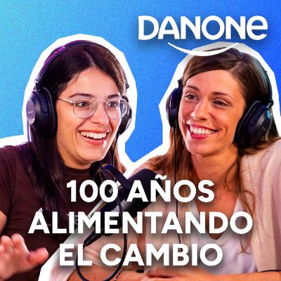 #76 Poca broma con Danone: 100 años de historia mirando al futuro | Sesame & Danone 10x03 #76 Poca broma con Danone: 100 años de historia mirando al futuro | Sesame & Danone 10x03