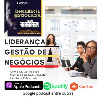 Temporada 4- Episódio 2: Liderança e Gestão de Negócios Temporada 4- Episódio 2: Liderança e Gestão de Negócios