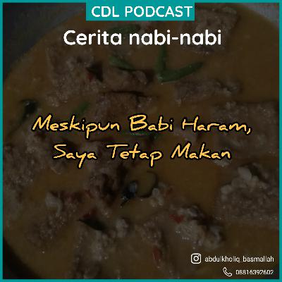 Meskipun Babi Haram, Saya Tetap Makan | Unek-Unek episode 4