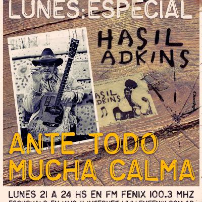 Espacial HASIL ADKINS Ante Todo Mucha Calma