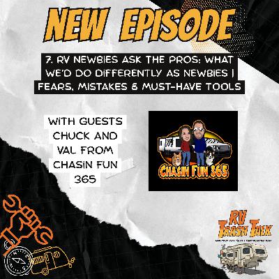 7. RV Newbies Chasin Fun 365 Ask the Pros: What We’d Do Differently as Newbies | Fears, Mistakes & Must-Have Tools