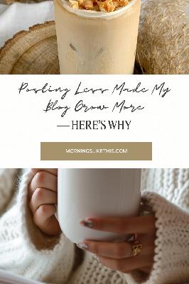 How to Grow Your Blog Without Posting Every Day