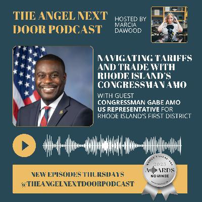 Navigating Tariffs and Trade with Rhode Island’s Congressman Amo