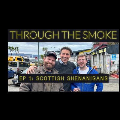 Ep. 1: Scottish Shenanigans