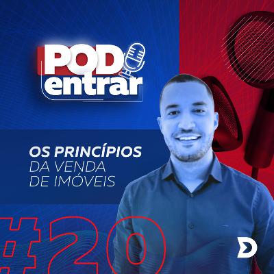 #20 - Você domina os 15 princípios da venda de imóveis? #20 - Você domina os 15 princípios da venda de imóveis?