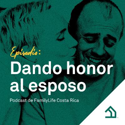 Dando honor al esposo Dando honor al esposo