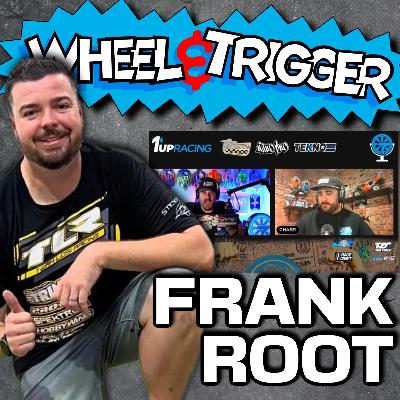 Wheel and Trigger Live with Brent, Chase and Special Guest Frank Root