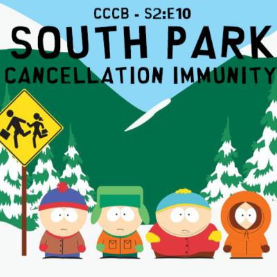 South Park - Cancellation Immunity