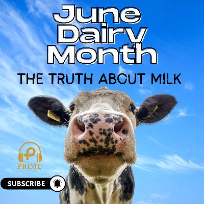 June is Dairy Month: The Shocking Truth Milk