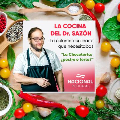 Dr. Sazón - "La Chocotorta: ¿postre o torta?"