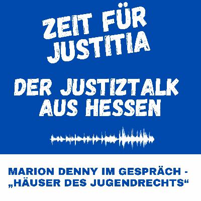Folge 17 - "Haus des Jugendrechts" - Ein Gespräch mit Staatsanwältin Marion Denny