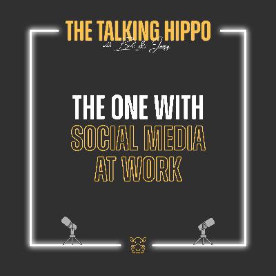 S3E4: The One with Social Media at Work