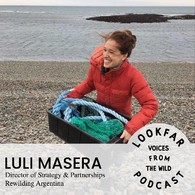 Luli Masera - Rewilding in Argentina Luli Masera - Rewilding in Argentina