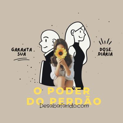 O poder do perdão O poder do perdão
