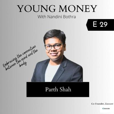 EP29: Elevating Life w/ Zaocare's Parth Shah