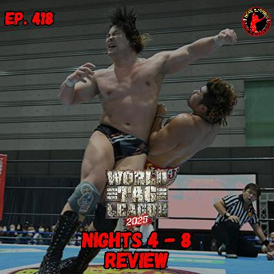 World Tag League 2025 Nights 4-8 Review
