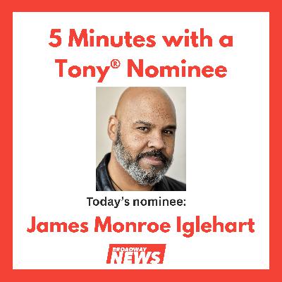 ‘A Wonderful World’ star James Monroe Iglehart